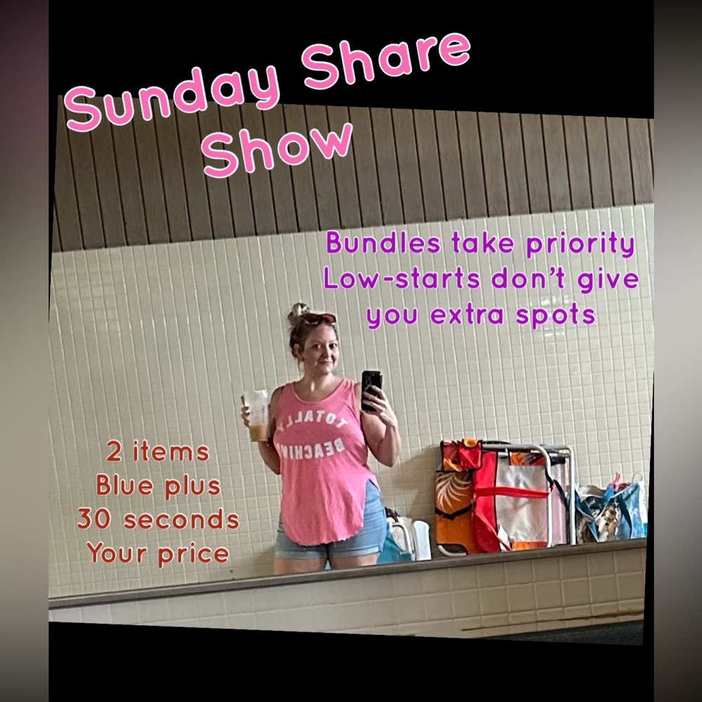 ✨SUNDAY SHARE SHOW W/ POSH_DANIELLEXO✨